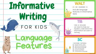 Informative Writing for Kids  Language Features [upl. by Oinotnaocram92]