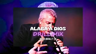 Danny Berrios  Alaba a Dios  REMIX DRILL [upl. by Kere]