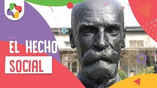 El hecho social  Durkheim  Educatina [upl. by Zaraf]