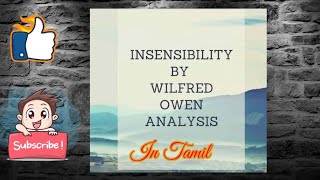 Insensibility by Wilfred Owen Summary in Tamil [upl. by Chansoo]