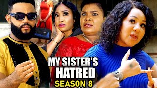 MY SISTERS HATRED SEASON 8 New Trending MovieChineye Uba ampFlashboy 2023 Latest Nigerian [upl. by Onateyac]