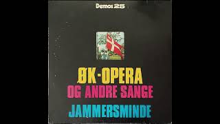 Jammersminde  ØKOpera og andre sange  1975 Denmark Political RockPsych [upl. by Fromma]