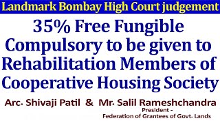 35 Free Fungible compulsory to be given to Rehabilitation members of Cooperative Housing Society [upl. by Wendye]