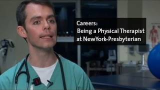 Being a Physical Therapist at NewYorkPresbyterian [upl. by Llehsal884]