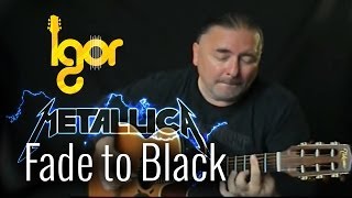 Fаdе То ВIасk  Igor Presnyakov  acoustic guitar cover [upl. by Ellehcim]