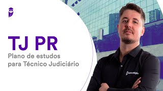 Concurso TJ PR Plano de estudos para Técnico Judiciário [upl. by Nodarb]