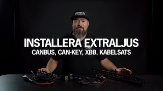 HUR DU KOPPLAR OCH INSTALLERAR EXTRALJUS OCH LED RAMP  CANBUS CANKEY XBB OCH KABELSATS  GUIDE [upl. by Ellenahs]