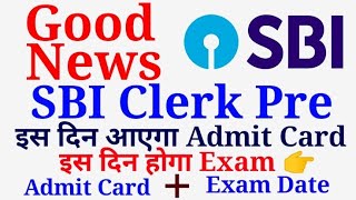 Good News SBI Clerk Pre Exam Date amp Admit Card Special Education [upl. by Islehc]