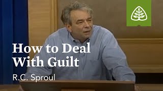 How to Deal with Guilt Dealing with Difficult Problems with RC Sproul [upl. by Irec858]