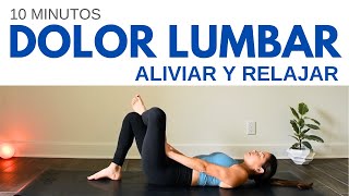 Aliviar dolor lumbar  Yoga para dolores de espalda y ciática  10 min [upl. by Thrift929]