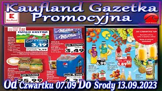 Kaufland Nowa Gazetka Od Czwartku 07092023 Promocje Okazje Tygodnia w Kauflandzie [upl. by Ng]