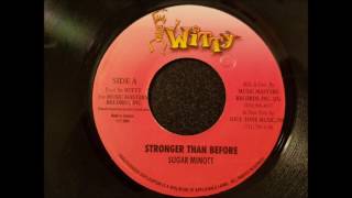 Sugar Minott  Stronger Than Before  Witty 7quot Mr Bassie Riddim 2000 [upl. by Emmeline]