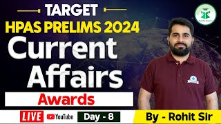 HPAS Current Affairs 2024 Awards  Current Affairs  Day  8  HPAS Exam 2024 Current Affairs [upl. by Aisekal]