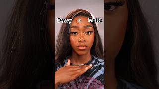 DEWY vs MATTE MAKEUP ✨ shorts makeup [upl. by Erastes]