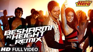 Besharmi Ki Height  Full Song with Lyrics  Main Tera Hero  Varun Dhawan Nargis Fakhri [upl. by Mccurdy180]