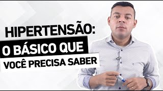 HIPERTENSÃO o que você precisa saber [upl. by Brynn380]