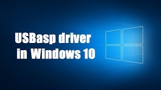 How to install USBasp driver in Windows 10 [upl. by Brufsky]