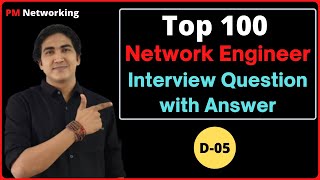 D5  Top 100 Network Engineer Interview Questions and Answers  CCNA Interview Networkengineer [upl. by Pearlstein]