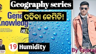 Humidity  19  Geography series from Tarun goyal book  quick revision  Tejaraj sahu [upl. by Ayhtin]