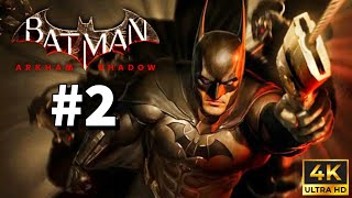 Batman Arkham Shadow Gameplay Walkthrough Part 2 4K 60FPS [upl. by Omidyar202]