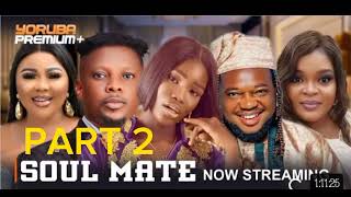 SOUL MATE 2 Latest Yoruba Movie 2024 Oyin Adegbenro  Fisayo Abebi  Allwell Ademola Brother Jacob [upl. by Ahcsatan]