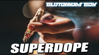 Blutonium Boy  Superdope Official Videoclip 4K [upl. by Creight664]