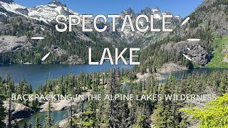 Spectacle Lake is STUNNING  Backpacking the Alpine Lakes Wilderness [upl. by Ahseyd]