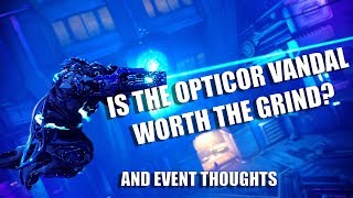 Is The Opticor Vandal Worth It Thoughts On Warframes Buried Debts Event [upl. by Masson]