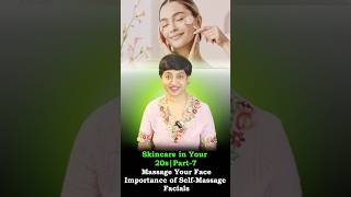 Prevent Aging Early The Importance of Facial Massage in Your 20s  Facial Shape  Look Younger [upl. by Chinua248]