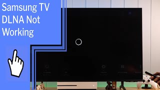 Samsung TV DLNA Not Working Find Solutions Here [upl. by Soirtimid]