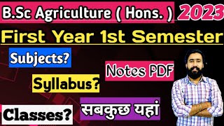 BSc Agriculture  Honours  First Year 1st Semester 2023 New Syllabus  Subjects Classes Notes pdf [upl. by Kus843]