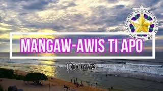 UECFI  MANGAW AWIS TI APO Instrumental with Lyrics [upl. by Ahsinor]