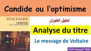 Candide ou loptimisme  lanalyse du titre  2bac et bac libre [upl. by Moule]