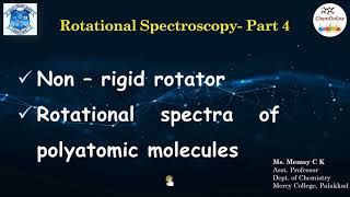 Rotational spectrum of a nonrigid rotator  MSc Chemistry Sem 2  University of Kerala [upl. by Brana57]