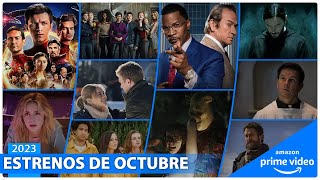 Estrenos AMAZON PRIME VIDEO OCTUBRE 2023  Series y Películas [upl. by Nivak832]