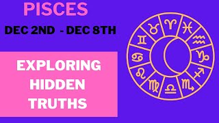 Pisces Weekly Horoscope Exploring Hidden Truths amp Honest Conversations Dec 28 [upl. by Ahsaek]