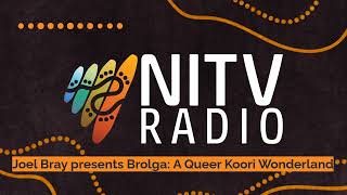 Joel Bray presents Brolga A Queer Koori Wonderland  SBS NITV Radio [upl. by Temirf]