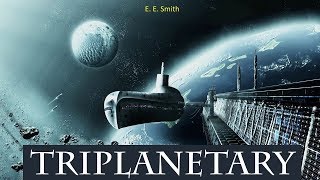 Triplanetary  Audiobook by E E Smith [upl. by Nazario]