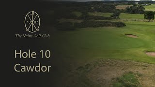 The Nairn Golf Club  Hole 10  Cawdor [upl. by Annehsat187]