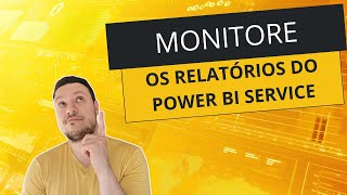 Aprenda a ver quem acessa seus relatórios no Power BI Serviço [upl. by Aicac]