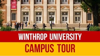 Welcome to Winthrop University  College Campus Tour [upl. by Sparrow]