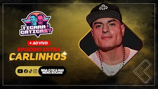 CARLINHOS  TICARACATICAST  EP EXTRA [upl. by Tildie513]