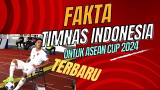 MENGEJUTKAN  Data dan Fakta timas Indonesia ASEAN CUP 2024  timnas timnasindonesia indonesia [upl. by Rinum142]