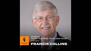 Truth Science Faith and Trust with Francis Collins [upl. by Samot814]