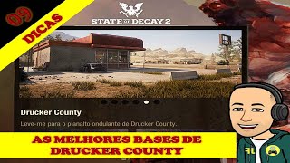 State of Decay 2  As melhores bases de Drucker County  Dica 09 [upl. by Gaul93]