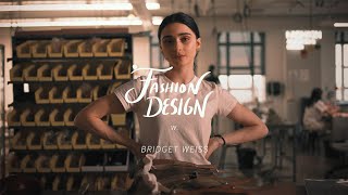 Fashion Design w Bridget Weiss [upl. by Ilenna221]