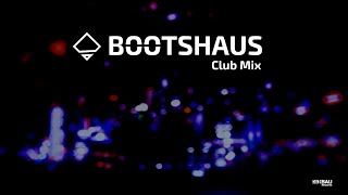 Bootshaus Cologne  Club Mix [upl. by Newob]