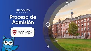 HARVARD  Proceso de admisión✈️ Incognity Academy [upl. by Hilarius]