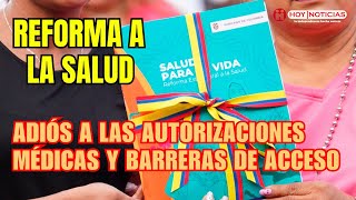 Reforma a la salud elimina las autorizaciones médicas [upl. by Lledyl528]