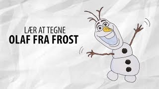 Lær at tegne OLAF FRA DISNEYS FROST  Rose LambaaLanglo [upl. by Teraj974]